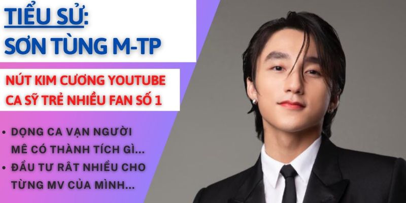 Lý lịch ca sĩ Sơn Tùng MTP