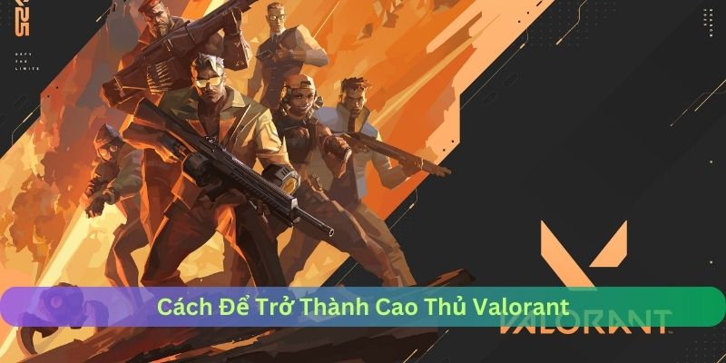 Cách để trở thành cao thủ