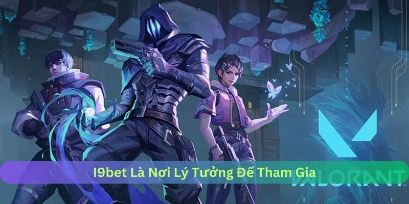 I9bet là nơi lý tưởng để thử sức